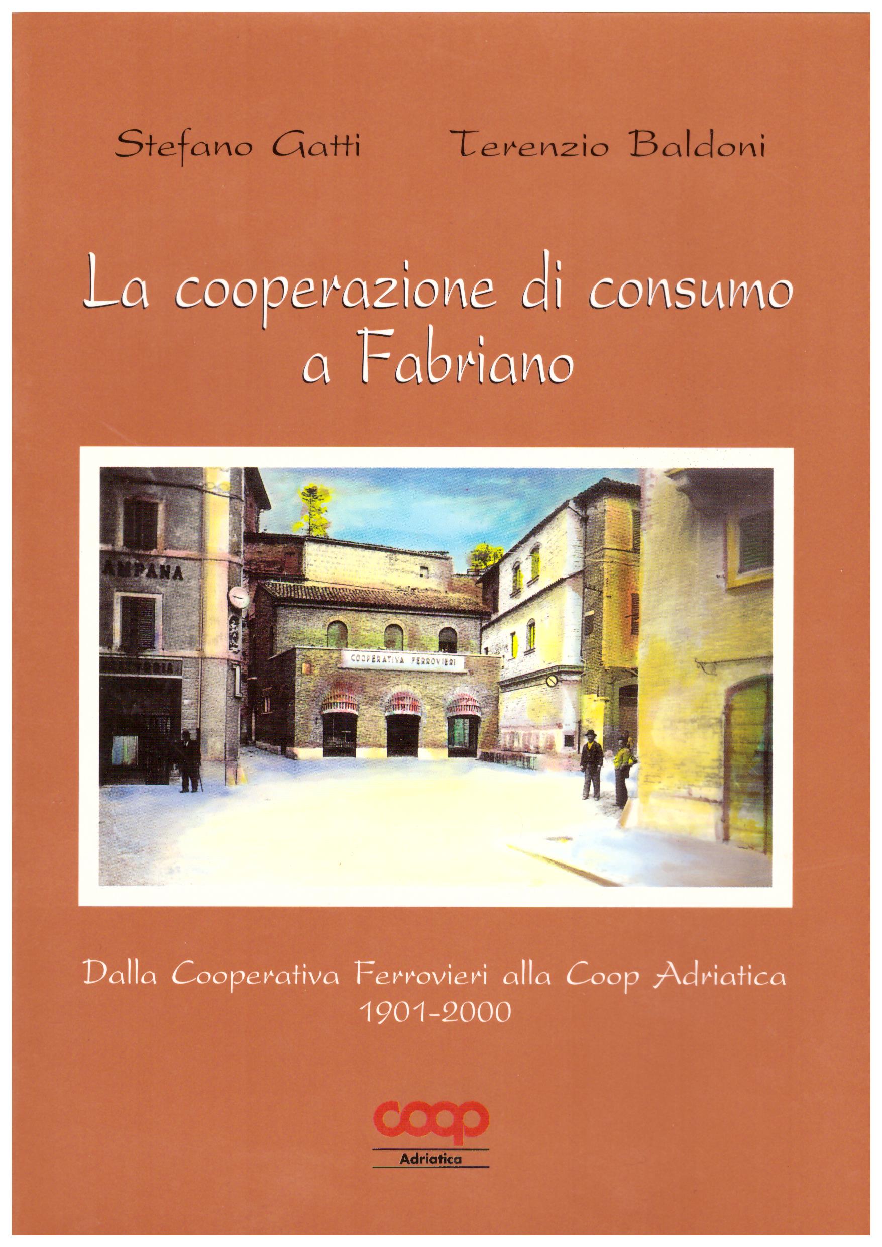 La cooperazione di consumo a Fabriano.